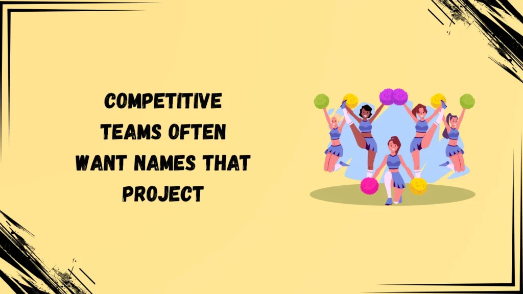 Fierce Cheer Team Names for Competitive Squads