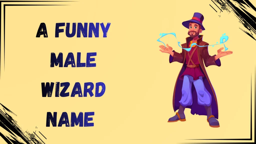 Funny Male Wizard Names 