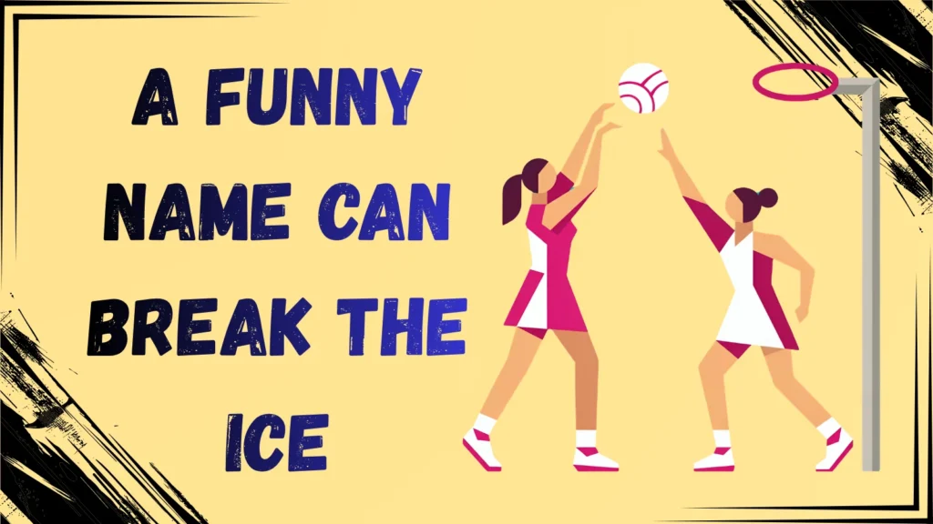 Funny Netball Team Names